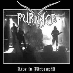 Furnace (FIN) : Live in Jarvenpaa
